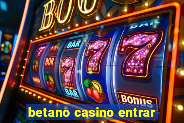 betano casino entrar