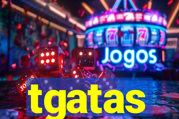 tgatas