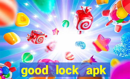 good lock apk android 13