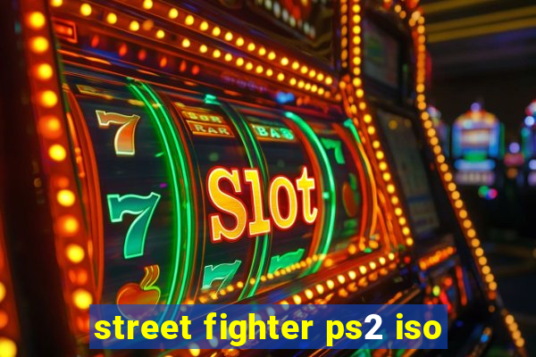 street fighter ps2 iso