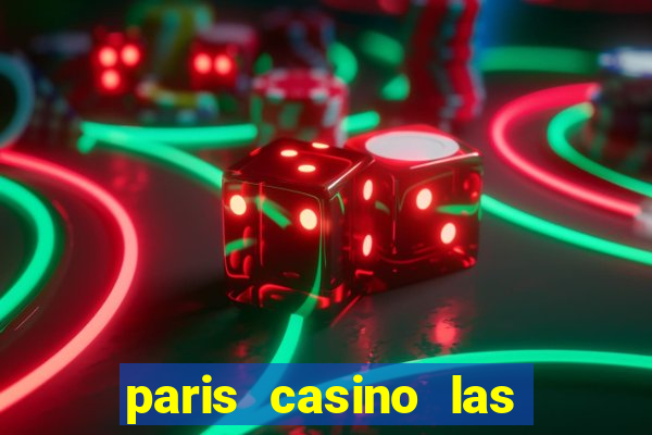 paris casino las vegas nv