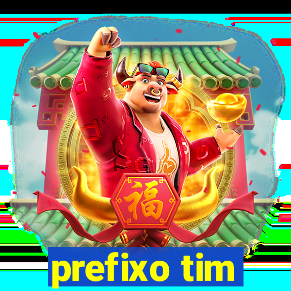 prefixo tim