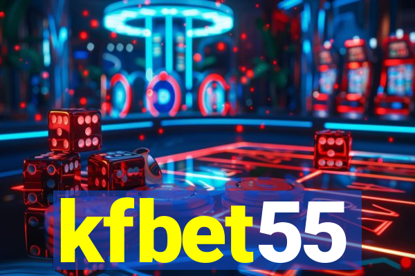 kfbet55