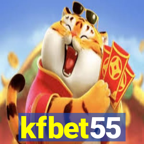 kfbet55