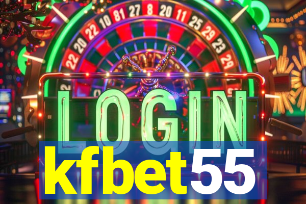 kfbet55