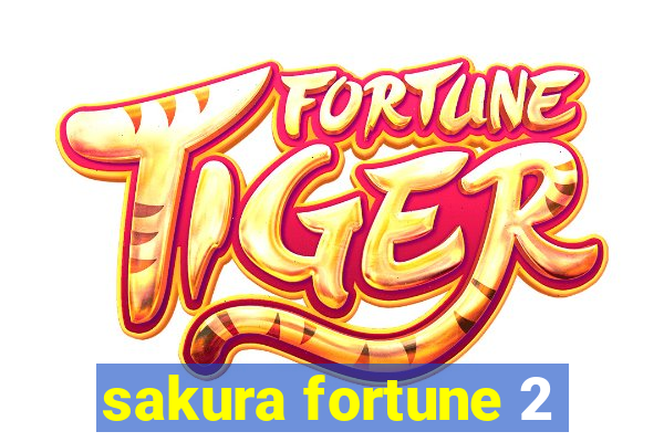 sakura fortune 2