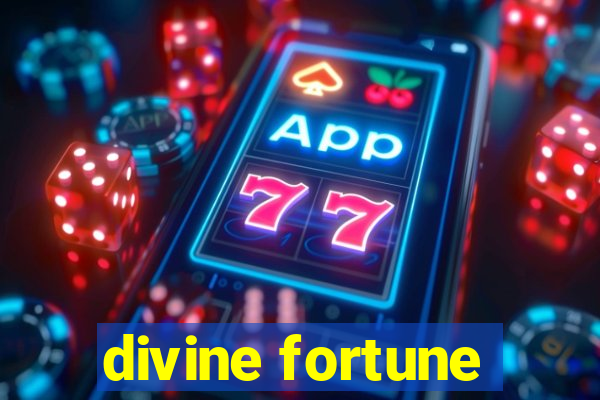 divine fortune