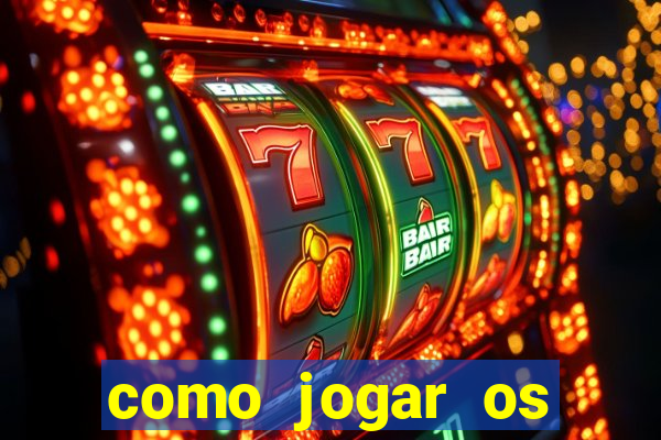 como jogar os jogos da blaze