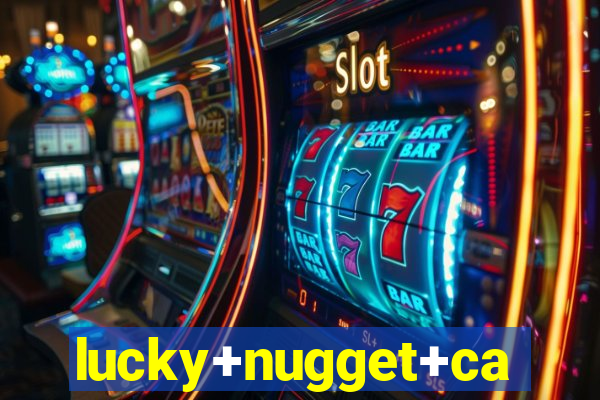 lucky+nugget+casino