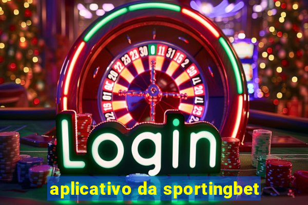 aplicativo da sportingbet