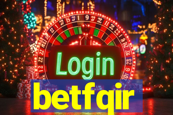 betfqir