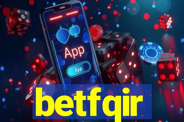 betfqir