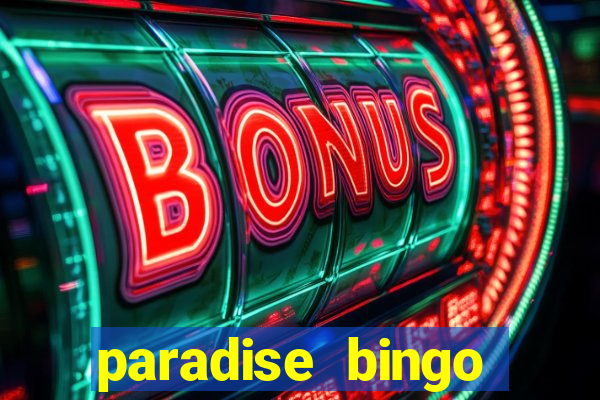 paradise bingo windsor ontario