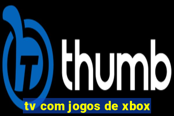 tv com jogos de xbox