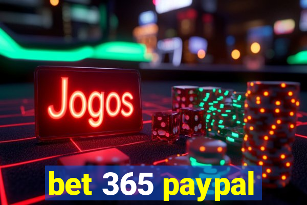 bet 365 paypal