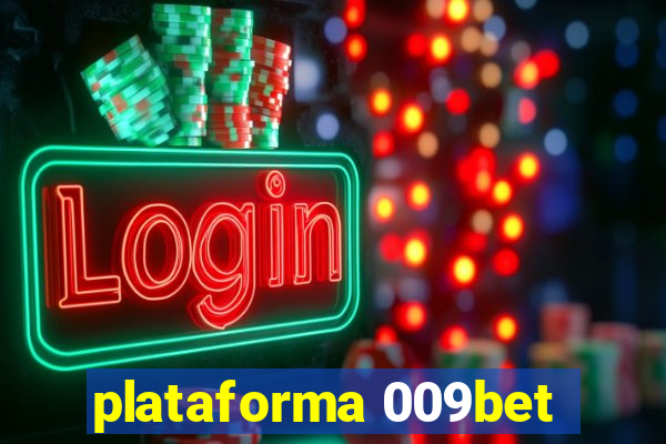 plataforma 009bet