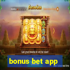 bonus bet app