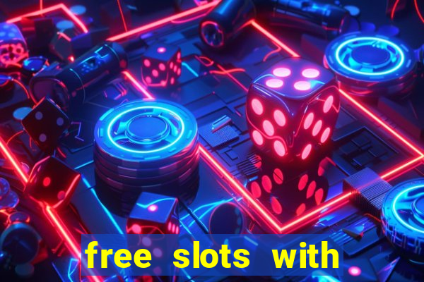 free slots with free spins and bonus