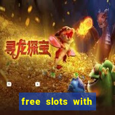 free slots with free spins and bonus