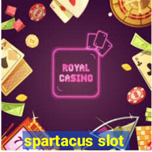 spartacus slot