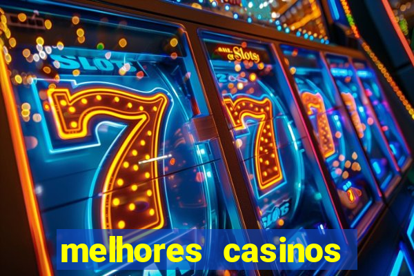 melhores casinos online skrill