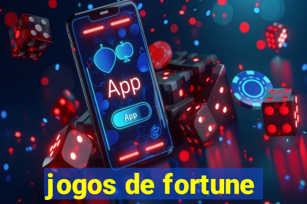 jogos de fortune