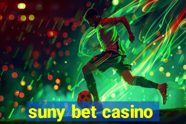 suny bet casino