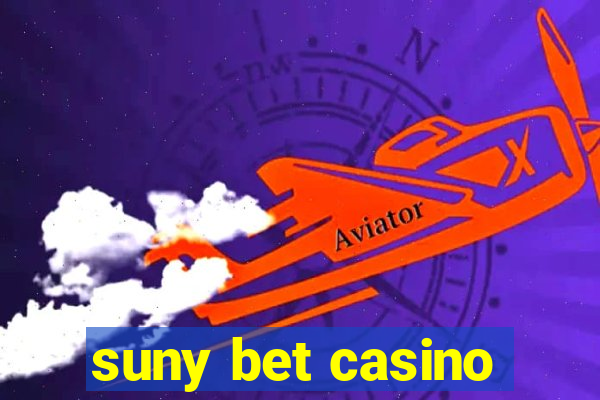 suny bet casino