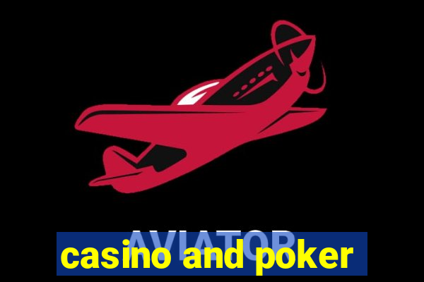 casino and poker