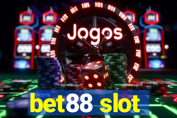 bet88 slot