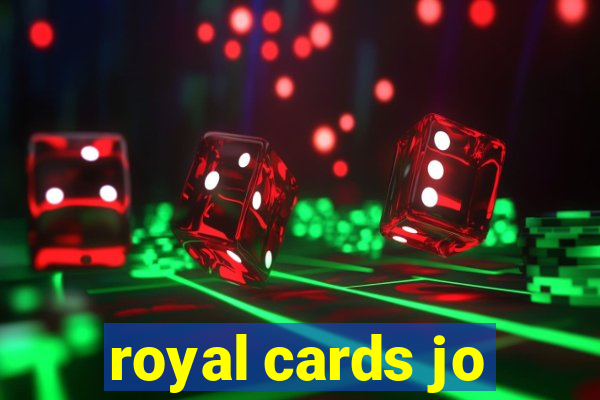 royal cards jo