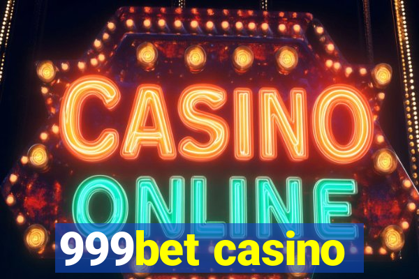 999bet casino