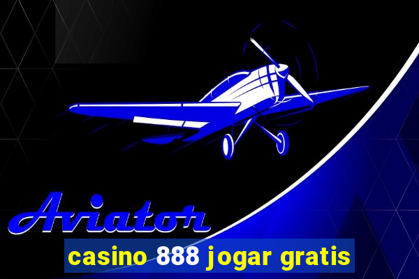 casino 888 jogar gratis