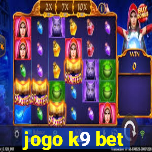 jogo k9 bet