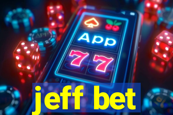 jeff bet