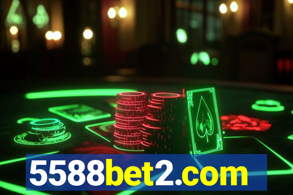 5588bet2.com