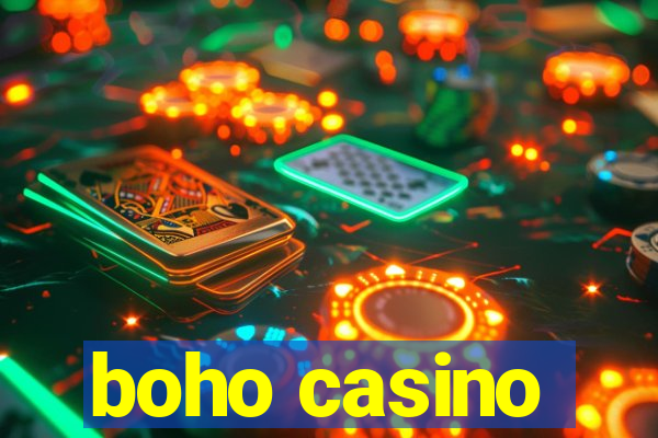 boho casino