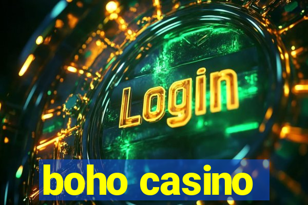 boho casino