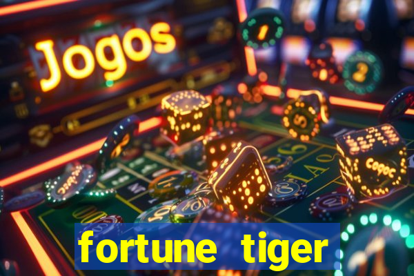 fortune tiger depósito de 5 reais