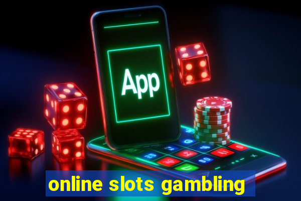 online slots gambling