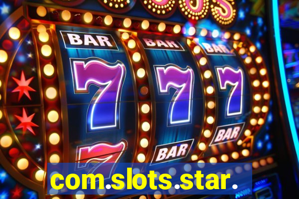 com.slots.star.game