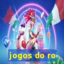 jogos do ro