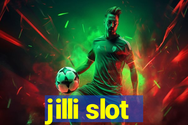 jilli slot