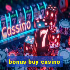 bonus buy casino