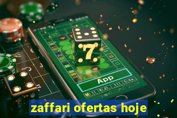 zaffari ofertas hoje