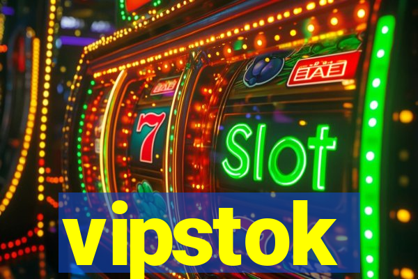 vipstok