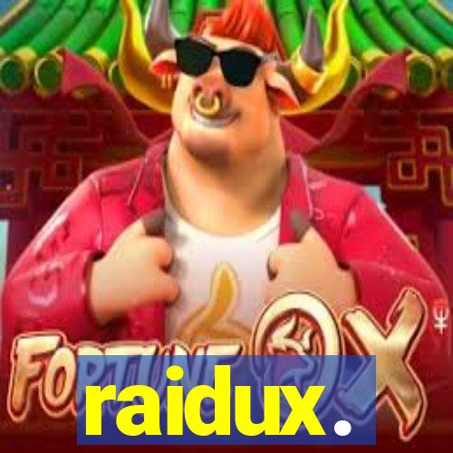 raidux.