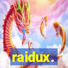 raidux.