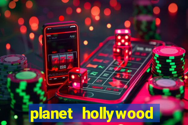 planet hollywood resort & casino