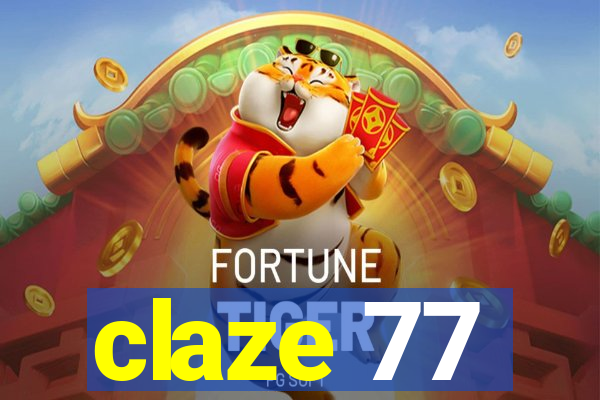 claze 77